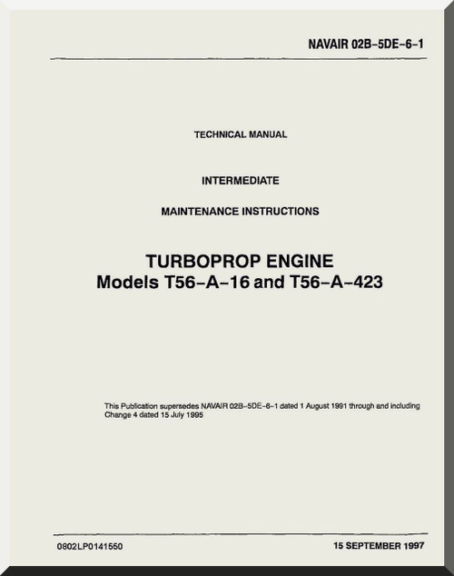 Allison T56-A-14 - 423  Aircraft Engine Intermediate Maintenance Instructions  Manual  ( English Language ) - NAVAIR 02B-5DE-6-1 - 1977