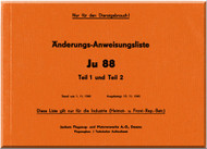 Junker JU 88 A-4,  A-5 ,  Aircraft  Modification Instructions List Manual ,  Aenderuungs-Anweisungsliste   - 67 pages  (German Language), 1943