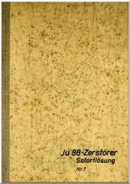 Junker JU 88 A-1   Aircraft Destroyer Immediate Solution Manual   - Zerstörer-Sofortlösung- (German Language), 1939