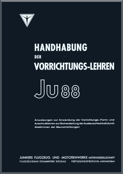 Junker JU 88 A-1 und A-4    Aircraft  Device Theory  Manual - Vorrichtungsleheren - (German Language), 1940
