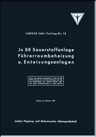 Junker JU 88  Aircraft  Teaching Lecture 13 -Oxygen System Manual - Lehr-Vortrag 13- Sauerstoffanlage  (German Language),