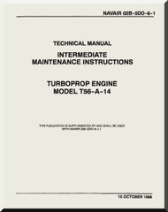 Allison T56-A-14    Aircraft Engine Maintenance Instructions  Manual  ( English Language ) 02B-5DD-6-1 -1998