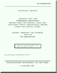 Allison T63-A-720  Aircraft Engine Intermediate Maintenance Repair Parts and Special Tools List Manual  ( English Language ) TM 55-2840-241-23P - 1981