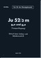 Junker JU 52 /3m   Aircraft  Conversion and Loading Instructions  Manual ,  Umbau-u. Bedienungsvorschrift--  L.Dv.315a, 1939 (German Language)