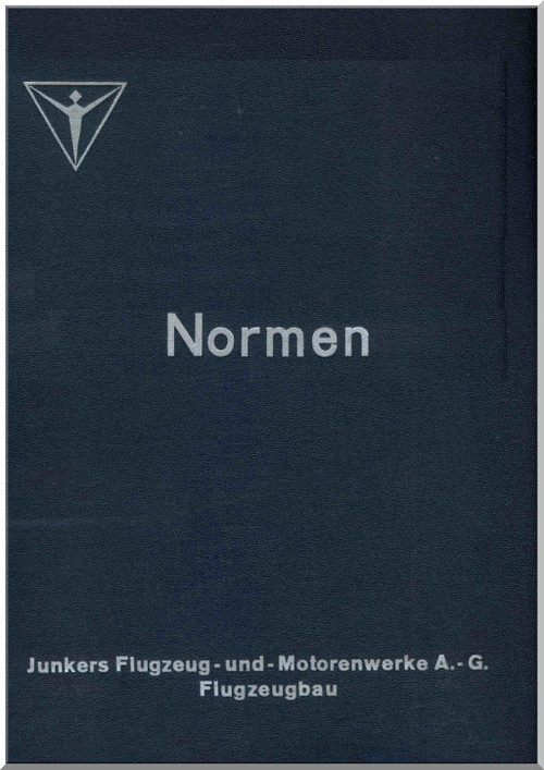 Junker JU Aircraft  Standards Strength  Manual  - Jumkers - Normen  - Festigkeits ,1940 (German Language)