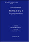 Messerschmitt Me-410 A-2 / U-4   Aircraft  Handbook Manual - Part 8A - Firearms System  -  Flugzeug-Handbuch -  Teil 8A- Schusswaffenanlag  - LDvT 2410 A-2 /U4 Teil8A ,  1943 - (German Language)