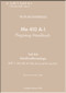 Messerschmitt Me-410 A-1   Aircraft  Handbook Manual - Part 8A - Firearms System  -  Flugzeug-Handbuch -  Teil 8A- Schusswaffenanlag  - LDvT 2410 A-1 Teil8A ,  1943 - (German Language)