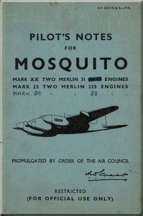 De Havilland DH98  Mosquito Mks.25 and 29 Aircraft Pilot's Notes Manual - A.P.2019N & S-PN-P.N. - 1944 (English Language)