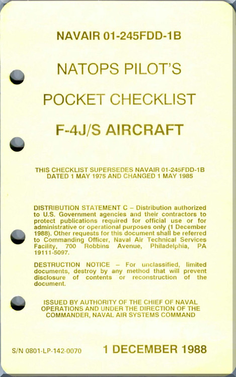 Mc Donnell Douglas  F-4 J/S ,  Aircraft NATOPS Pilot's Pocket Checklist  Manual -   NAVAIR 01-245FDD-1B -  1988