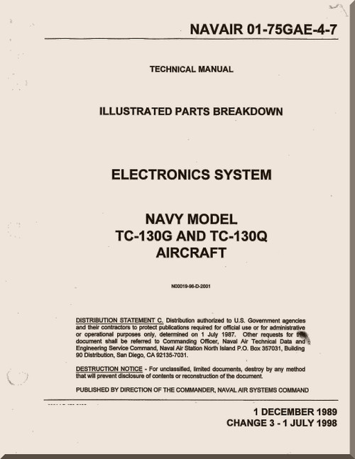 Lockheed TC-130G, TC-130Q   Aircraft Illustrated Parts Catalog  Manual -  Electronics System - NAVAIR 01-75GAE-4-7 -1998- 998 pages