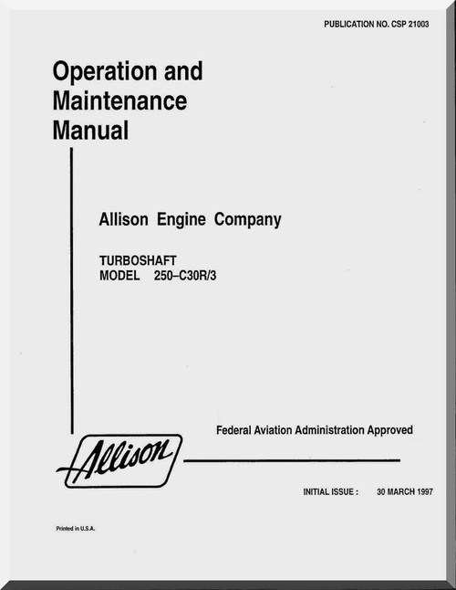 Allison 250 C-30 / R3  Aircraft Engine Maintenance Manual  ( English Language ) - 1977