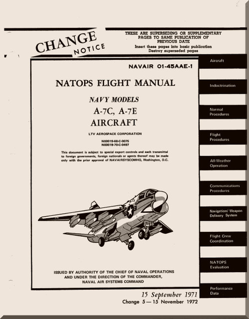 LTV / Vought A-7 C, A-7 E " Corsair II  "  Aircraft Flight  Manual 01-45AAE-1 - 1972