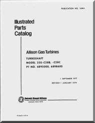 Allison 250 -C28 B -C Parts Catalog Manual  ( English Language ) -1979