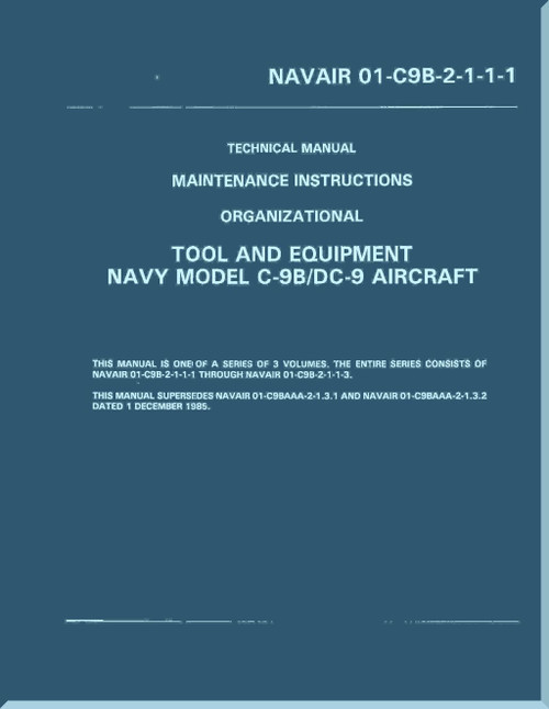 Douglas C-9B / DC-9  Aircraft  Maintenance Instructions Organizational- Tool And Equipment Manual   - NAVAIR 01-C9B-2-1-1-1