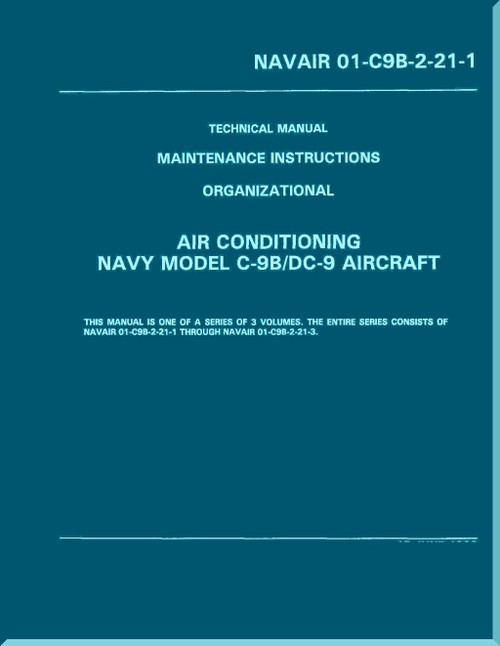 Douglas C-9B / DC-9  Aircraft  Maintenance Instructions Organizational - Air Conditioning - NAVAIR 01-C9B-2-21-1