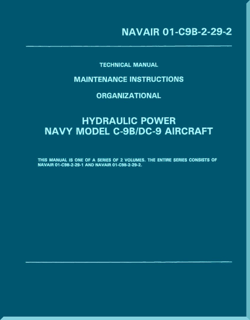Douglas C-9B / DC-9  Aircraft  Maintenance Instructions Organizational - Hydraulic Power  - NAVAIR 01-C9B-2-29-2
