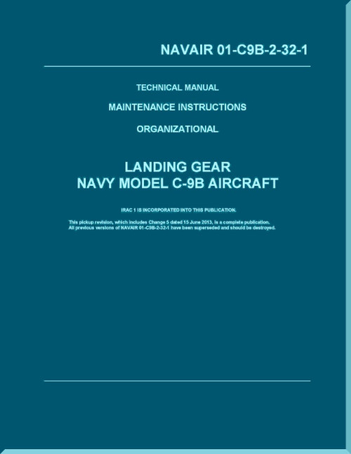 Douglas C-9B / DC-9  Aircraft  Maintenance Instructions Organizational - Landing Gear  - NAVAIR 01-C9B-2-32-1