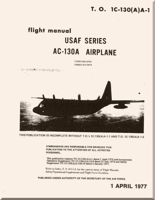 Lockheed AC-130A Aircraft  Flight  Manual, T.O 1C-130(A)A-1 - 1977