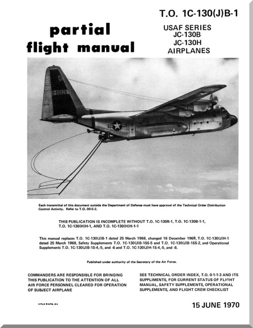 Lockheed JC-130B , JC-130 H  Airplanes Aircraft  Partial Flight  Manual, T.O 1C-130(J)B-1 - 1970
