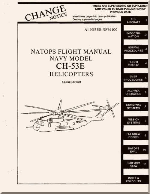 Sikorsky NAVY CH-53 E Helicopter NATOPS  Flight Manual   ,  A1-H53BE-NFM-000