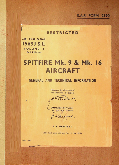 Supermarine Spitfire  Mk  9 & Mk.16 Aircraft  General and Technical Information  Manual -  Air Publication 1565 J & L Volume 1 VM  -  1945 - 226 pages