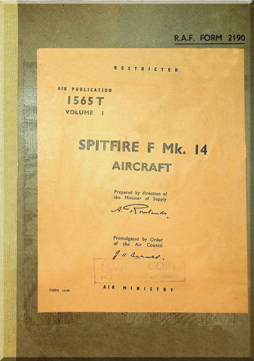 Supermarine Spitfire  F Mk 14  Technical Manual  Air Publication 1565 T Volume 1 WM   -  1949 - 268 pages
