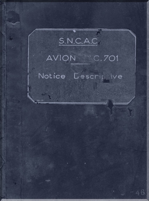 S.N.C.A.C. NC 701 "Martinet "  (Siebel Si .204) Aircraft  Technical Descriptive   Manual     (French language )