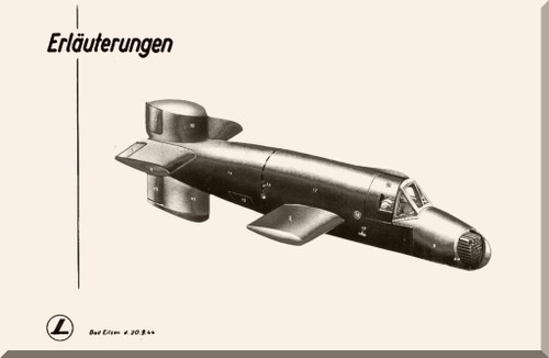 Bachem 349 Natter Aircraft  Technical   Explanation Manual ,   -  Erläuterungen - Roentgenbilder - 1945 ,(German Language )