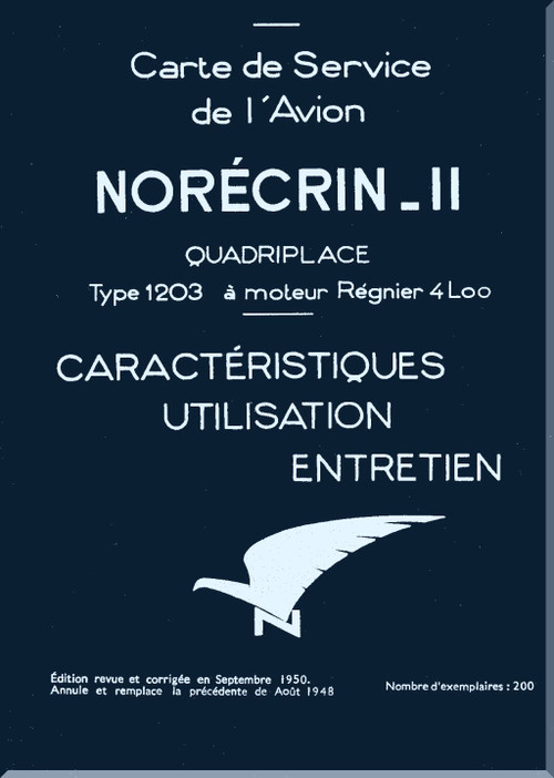 Nord  (SNCAN)  1203 Norecrim  Specification, Flight  Operation  and Maintenance, Caracteristiques , Utilisation and Entreitien     Manual   (French Language) - 1950
