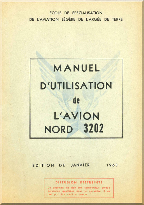 Nord 3202 Aircraft  Flight  Manual - Manuel de L'utilisation - 1963- (French Language)