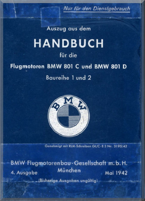 Bayerische Motorenwerke - BMW  801 C D Aircraft Engine  Handbook  Manual  ( German Language ) -