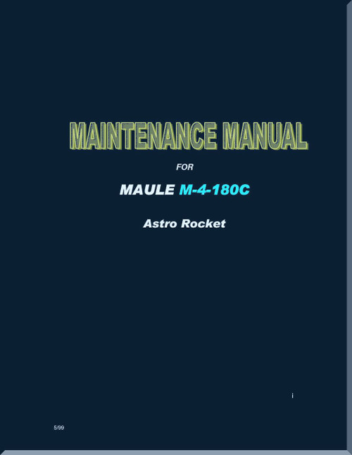 Maule Aircraft Model  M-4-180 C Maintenance  Manual  - 1999