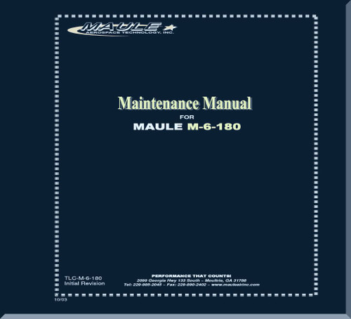Maule Aircraft Model  M-6-180  Maintenance  Manual  - 2003