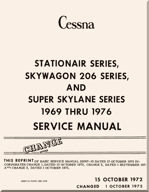 Cessna 206 Series Skymaster and Super Skylane  Aircraft Service Manual  , 1969 thru 1976