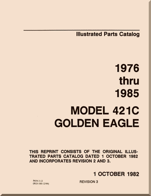 Cessna  421C  Golden Eagle and Aircraft Parts Catalog  Manual - 1976 thru  1985 -- 1982-  Revision 3