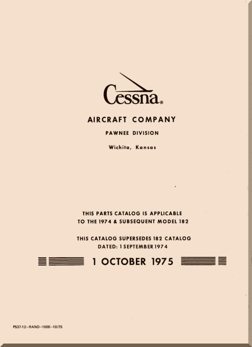 Cessna 182  Series Aircraft Illustrated  Parts Catalog Manual  , 1974 thru 1976