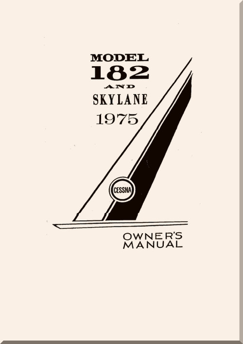 Cessna 182  Series Aircraft  Owner's Manual  , 1975