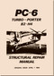 Pilatus PC-6  B2-H4 " Turbo Porter "  Aircraft  Structural Repair  Manual - 1986   (English Language)