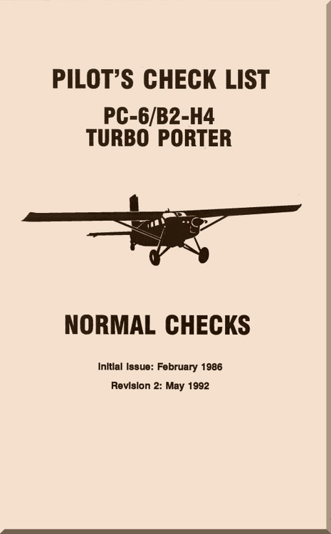 Pilatus PC-6  B2-H4 " Turbo Porter "  Aircraft  Pilot's Check List   Manual - 1992   (English Language)