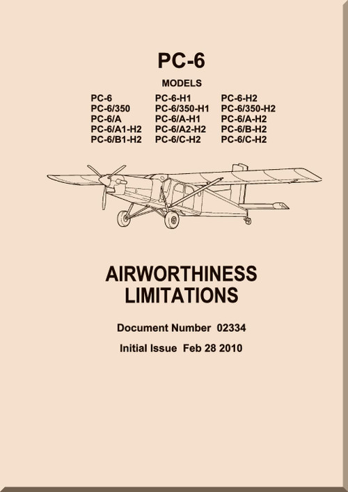 Pilatus  PC-6 "  Porter "  Aircraft  Airworthiness Limitations  Manual -  2010   (English Language)
