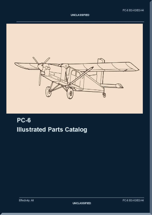 Pilatus PC-6   " Porter "  Aircraft  Illustrated Parts Catalog Manual -  2640 psges - 1992 -  (English Language)