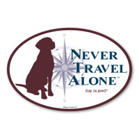 never travel alone. Oval  Magnet