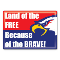 Land of the FREE Because of the BRAVE! Rectangle Button