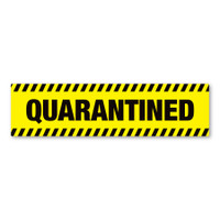 Quarantined Car Bumper Strip Magnet