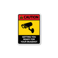 Caution Sign: Getting You Ready For Your Mugshot Security Magnet