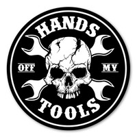 Hands Off My Tools Sticker