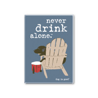 Never Drink Alone Rectangle Button