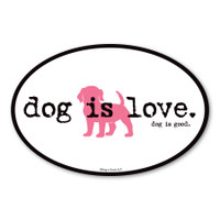 Dog is Love Oval Magnet