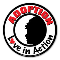 Adoption Love In Action Circle Magnet
