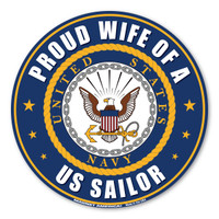 Proud Wife of a US Sailor Circle Magnet